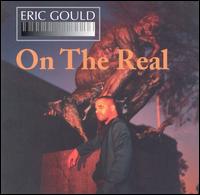 Eric Gould - On Real lyrics