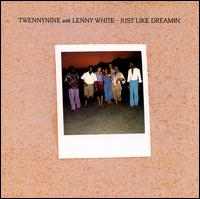 Twennynine - Just Like Dreamin' lyrics