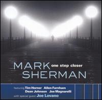 Mark Sherman - One Step Closer lyrics