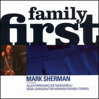 Mark Sherman - Family First lyrics