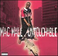Mac Mall - Untouchable lyrics