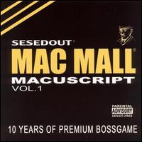 Mac Mall - The Macuscripts, Vol. 1 lyrics