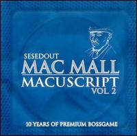 Mac Mall - The Macuscripts, Vol. 2 lyrics