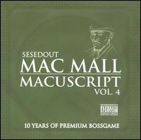 Mac Mall - The Macuscripts, Vol. 4 lyrics