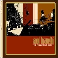 Strange Fruit Project - Soul Travelin' lyrics