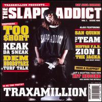 Traxamillion - Slapp Addict lyrics