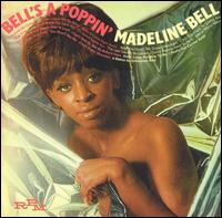 Madeline Bell - Bell's a Poppin' lyrics