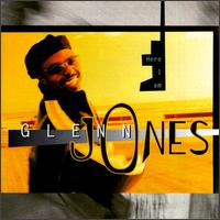 Glenn Jones - Here I Am lyrics