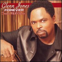 Glenn Jones - Forever: Timeless R&B Classics lyrics