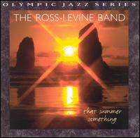 The Ross-Levine Band - That Summer Something lyrics