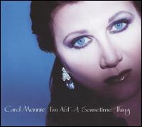 Carol Mennie - I'm Not a Sometime Thing lyrics