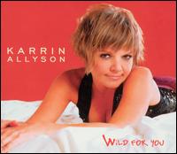 Karrin Allyson - Wild for You lyrics