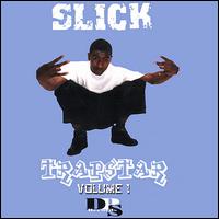 Slick - Trappstar, Vol. 1 lyrics