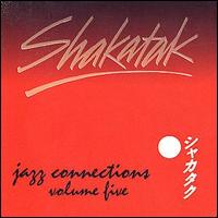 Shakatak - Jazz Connections, Vol. 5 lyrics