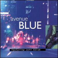 Jeff Golub - Avenue Blue lyrics