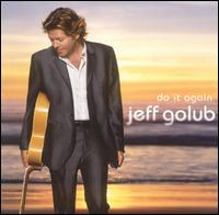 Jeff Golub - Do It Again lyrics