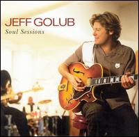Jeff Golub - Soul Sessions lyrics