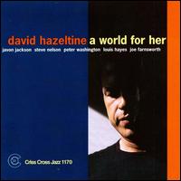 David Hazeltine - A World for Her lyrics
