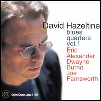 David Hazeltine - Blues Quarters, Vol. 1 lyrics