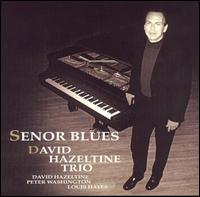David Hazeltine - Senor Blues lyrics