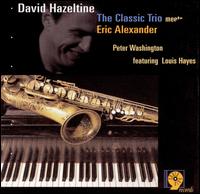 David Hazeltine - The Classic Trio Meets Eric Alexander lyrics