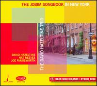 David Hazeltine - The Jobim Songbook in New York lyrics