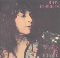 Judy Roberts - Nights in Brazil lyrics