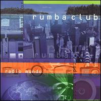 Rumba Club - Radio Mundo lyrics