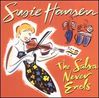 Susie Hansen - The Salsa Never Ends lyrics