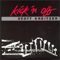 Scott Kreitzer - Kick 'n Off lyrics