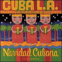 Cuba L.A. - Navidad Cubana lyrics