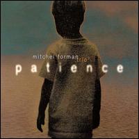 Mitchel Forman - Patience lyrics
