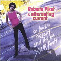 Roberta Piket - I'm Back In Therapy and It's All Your Fault lyrics