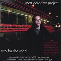 Matt Geraghty - Two for the Road lyrics