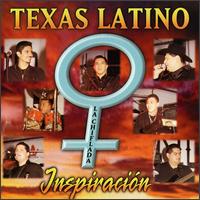 Texas Latino - Inspiracion lyrics
