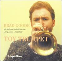 Brad Goode - Toy Trumpet lyrics