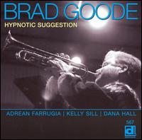 Brad Goode - Hypnotic Suggestion lyrics
