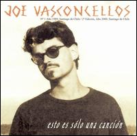Joe Vasconcellos - Esto Es S?lo Una Canci?n lyrics
