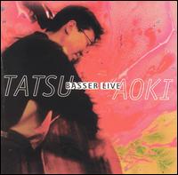 Tatsu Aoki - Basser Live lyrics