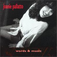 Joanie Pallatto - Words & Music lyrics