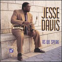 Jesse Davis - As We Speak lyrics