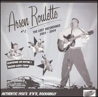 Arsen Roulette - The Lost Recordings lyrics