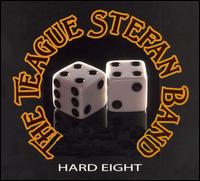 The Teague Stefan Band - Hard Eight lyrics
