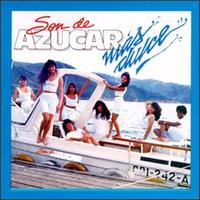 Son De Azucar - Mas Dulce lyrics