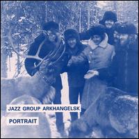 Jazz Group Arkhangelsk - Portrait lyrics