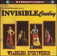 Invisible Wranglers - Wranglers Everywhere lyrics