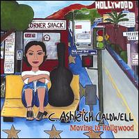 C. Ashleigh Caldwell - Moving to Hollywood lyrics