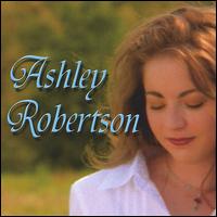 Ashley Robertson - Ashley Robertson lyrics