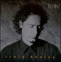 Craig Huxley - Talisman lyrics