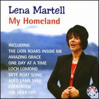 Lena Martell - My Homeland lyrics